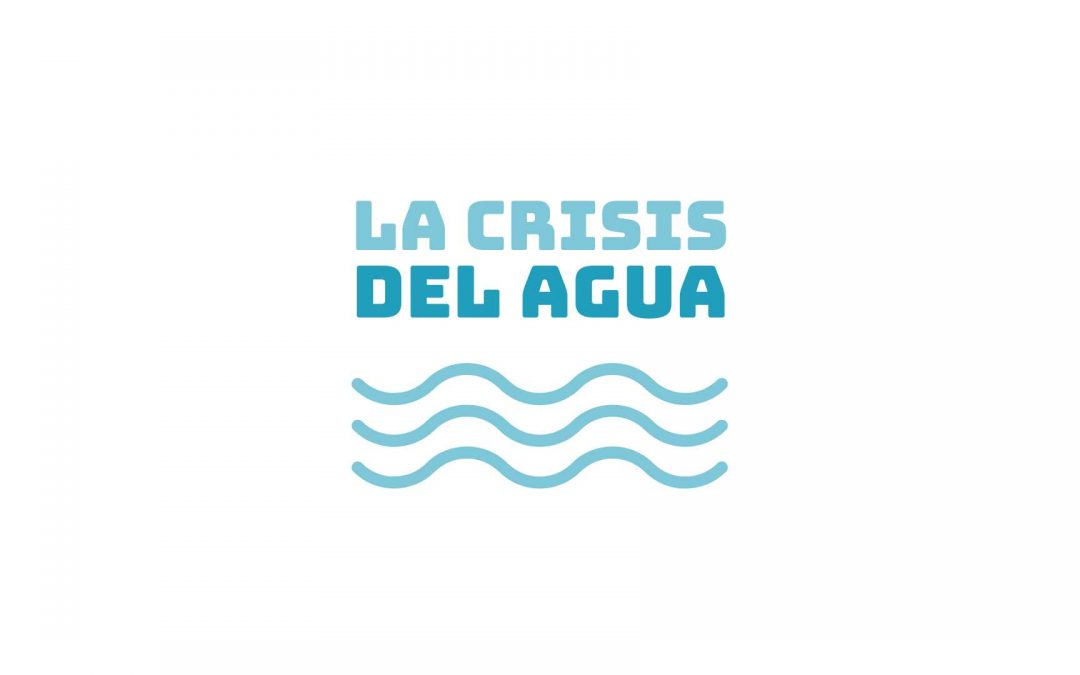 La Crisis del Agua